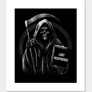 Last Responder Dark Humor Grim Reaper Posters and Art